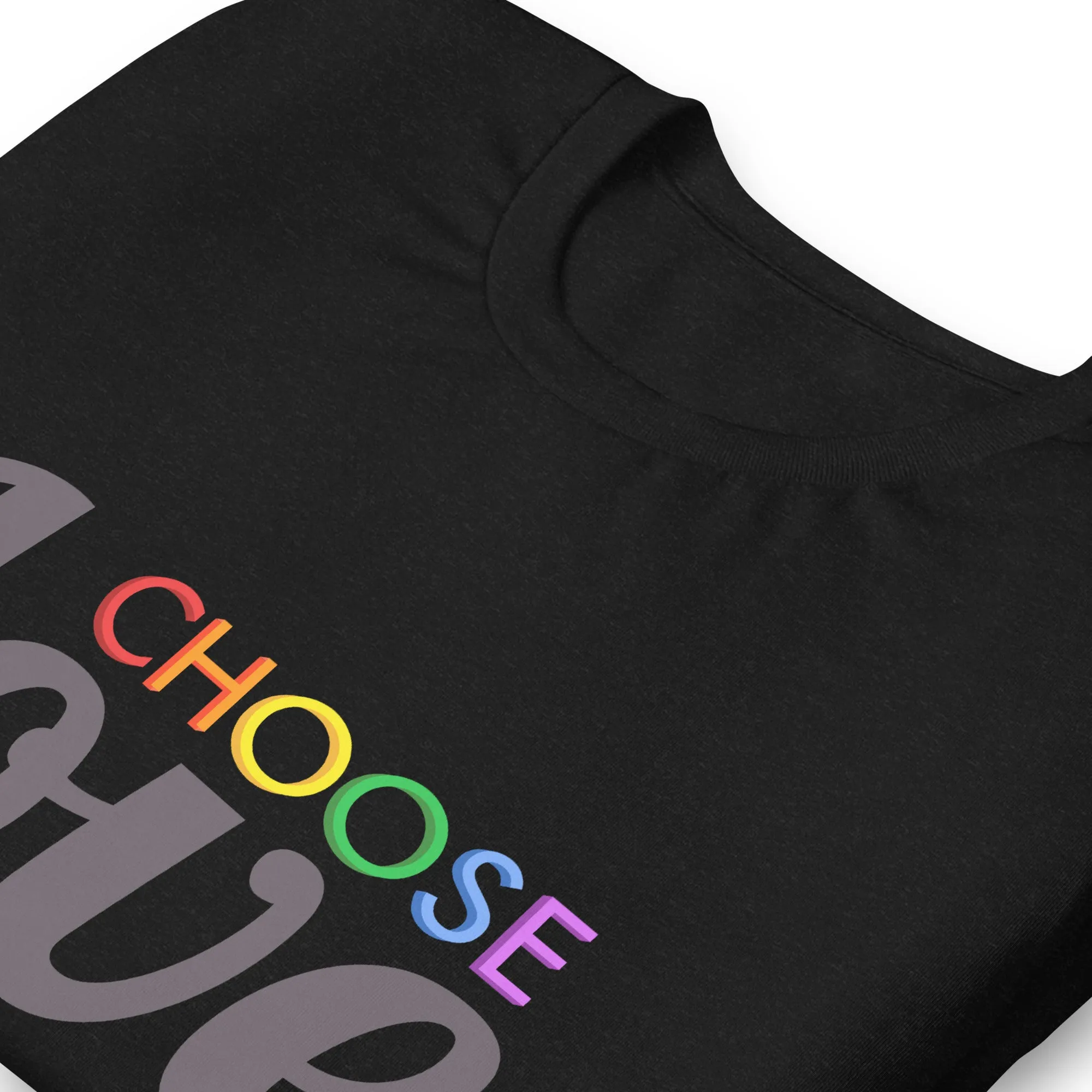 Dark Choose Love T-Shirt