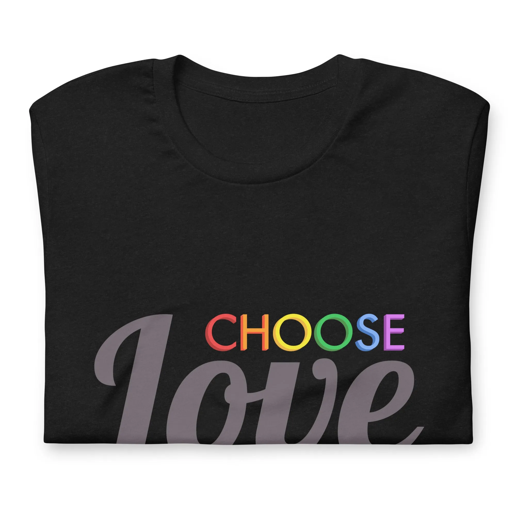 Dark Choose Love T-Shirt