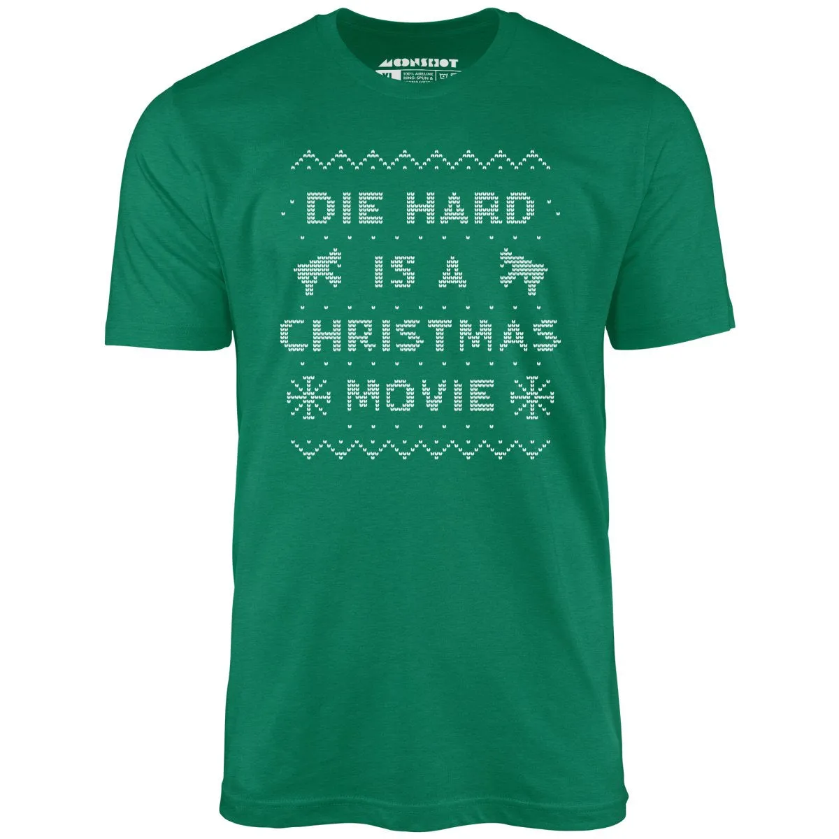 Die Hard is a Christmas Movie - Sweater Print Style - Unisex T-Shirt