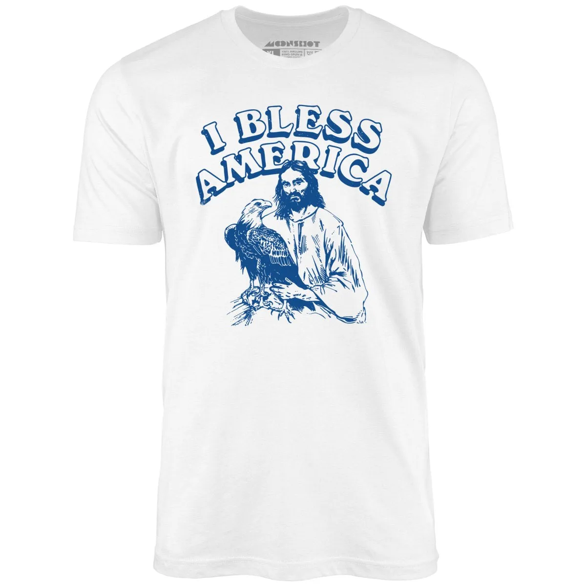 I Bless America - Unisex T-Shirt