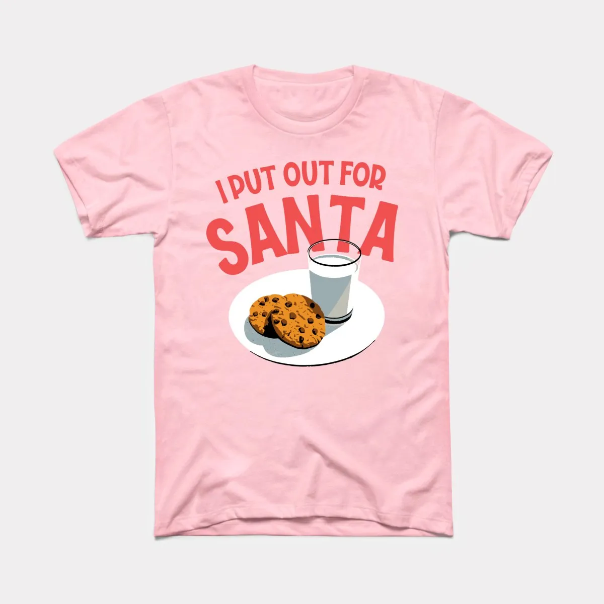I Put Out For Santa Adult Unisex Tee