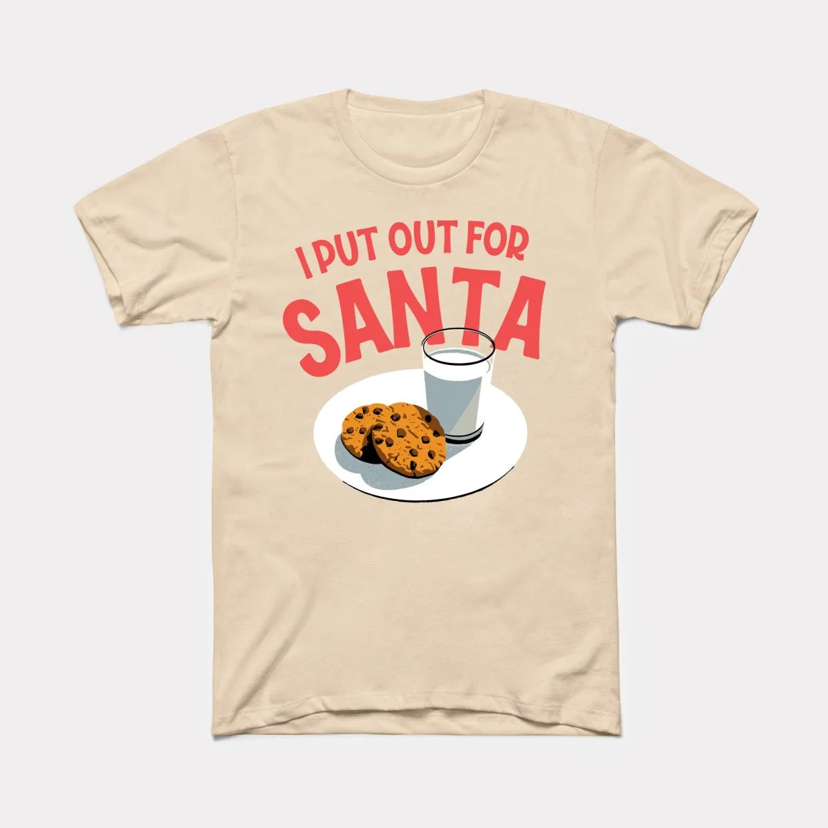 I Put Out For Santa Adult Unisex Tee