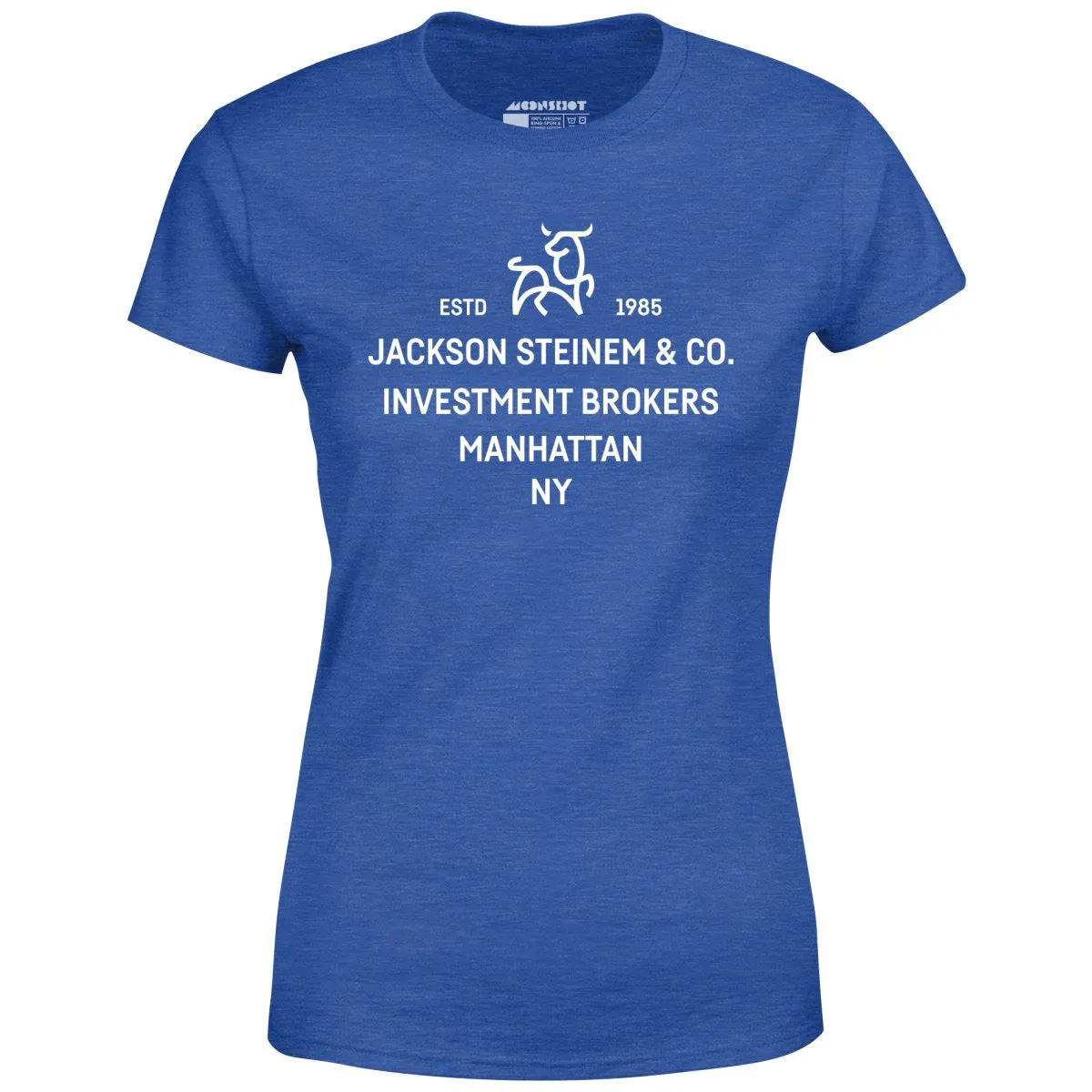 Jackson Steinem & Co. - Wall Street - Women's T-Shirt