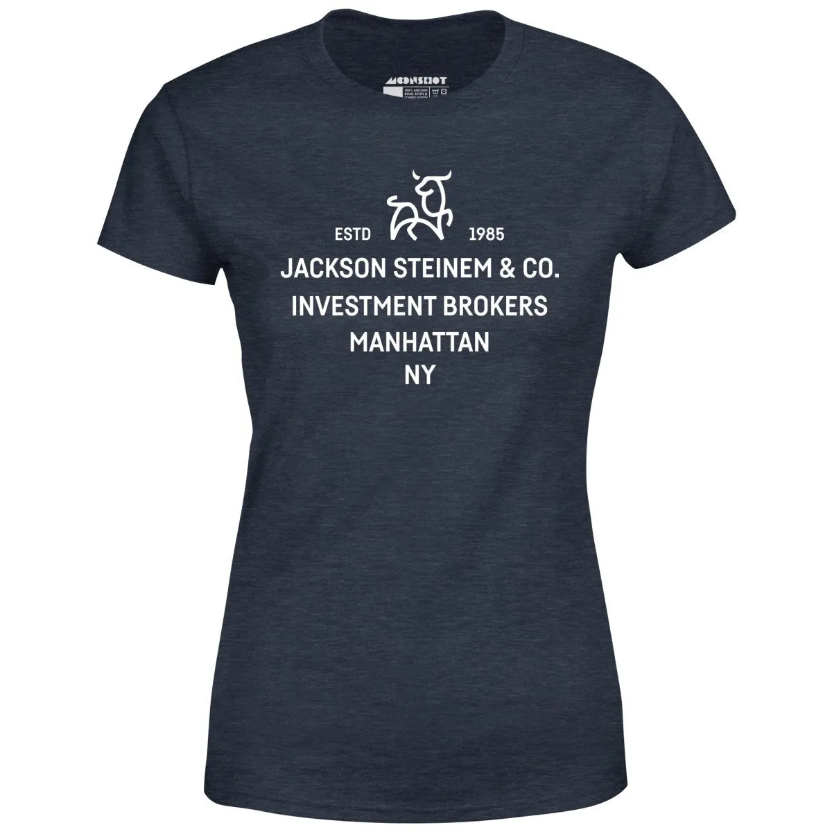 Jackson Steinem & Co. - Wall Street - Women's T-Shirt