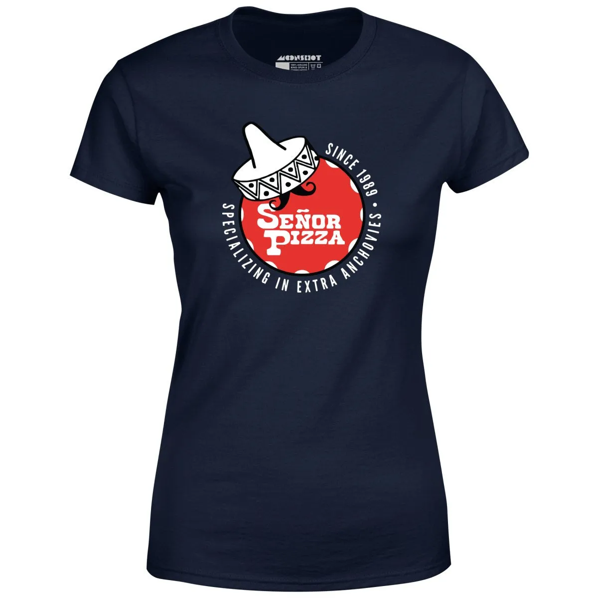 Señor Pizza - Extra Anchovies - Women's T-Shirt