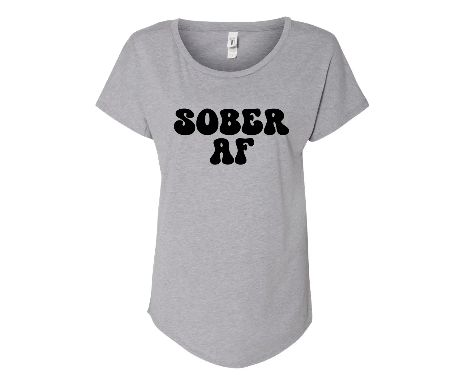 Sober AF Ladies Tee Shirt - In Grey & White