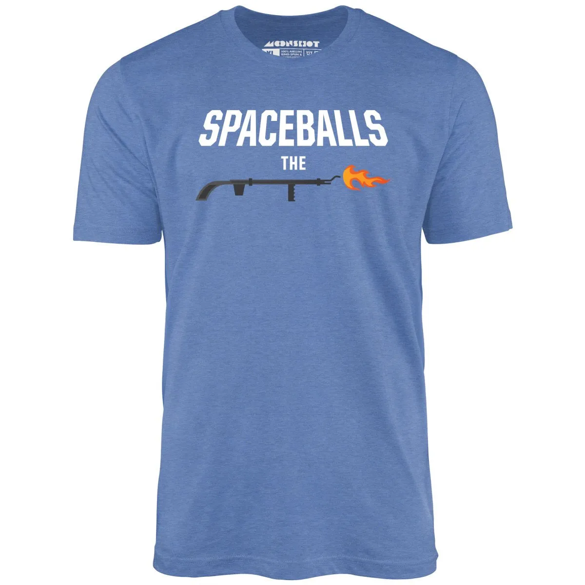 Spaceballs The Flamethrower - Unisex T-Shirt