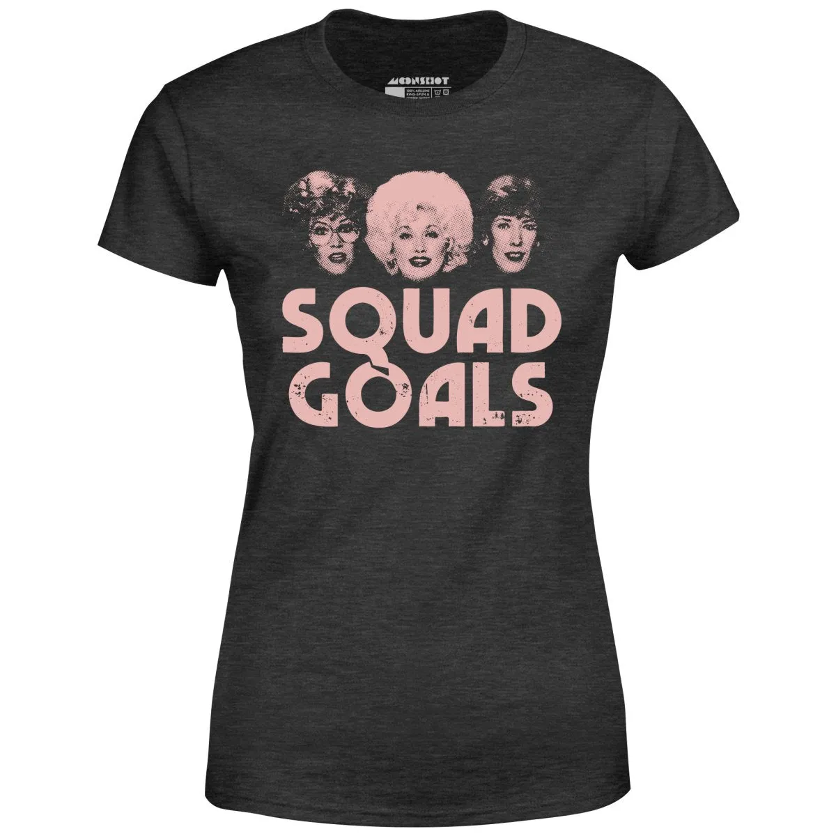 Squad Goals 9 to 5 - Women's T-Shirt